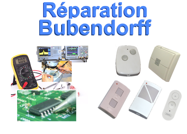 Réparation de télécommande Bubendorff 